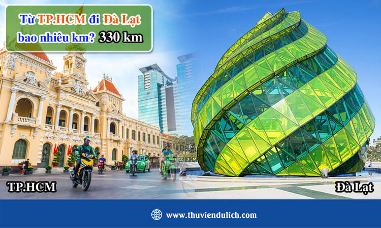 Từ TP.HCM đi Đà Lạt bao nhiêu km?